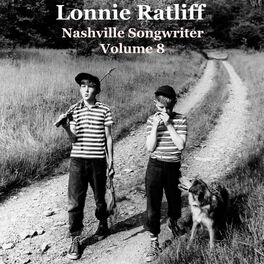 Album cover of Lonnie Ratliff: Nashville Songwriter, Vol. 8