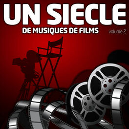 Album cover of Un Siècle De Musiques De Films Vol. 2