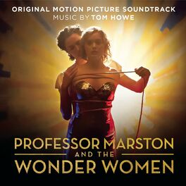 Album cover of Professor Marston and The Wonder Women (Original Motion Picture Soundtrack)