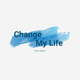 Album cover of Change My Life