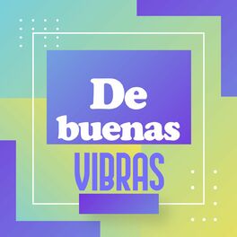 Album cover of De buenas vibras