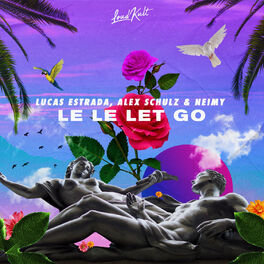 Album cover of Le Le Let Go