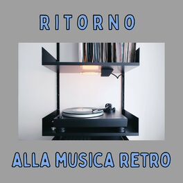 Album cover of Ritorno alla musica retro