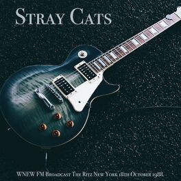 Album cover of Stray Cats - WNEW FM Broadcast The Boardwalk Asbury Park NJ 23rd May 1992.