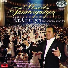 Album cover of Klassisches Tanzvergnügen Mit Max Greger Und Seinem Orchester