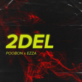 Album cover of 2del (Poobon X Ezza)