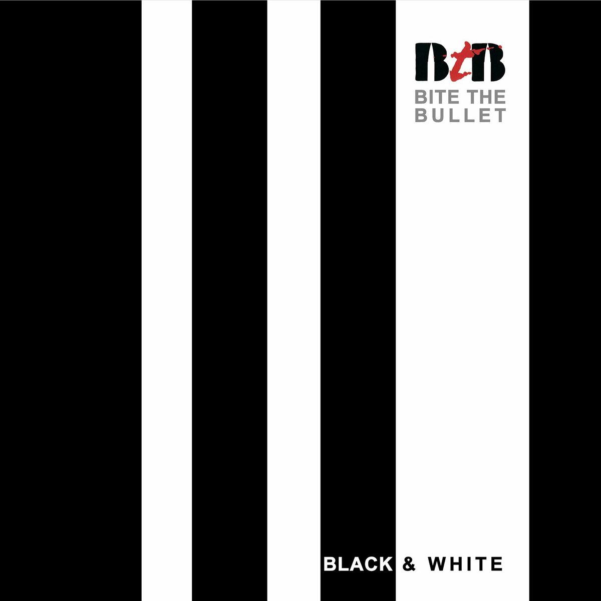 Bite The Bullet - Black & White: letras y canciones | Escúchalas en Deezer