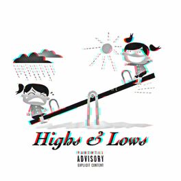 Album cover of Highs & Lows (feat. Unokwanda, CallMeGenesis & Galileo)