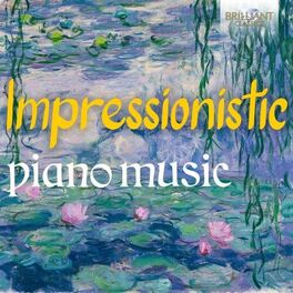Album cover of Impressionistic Piano Music