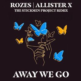 Album cover of Away We Go (The Stickmen Project Remix)