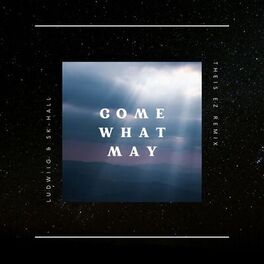Album cover of Come What May (Theis EZ Remix)