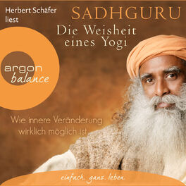 Album cover of Wie innere Veränderung wirklich möglich ist - Die Weisheit eines Yogi, Band 1 (Ungekürzte Lesung)