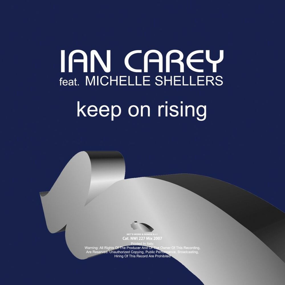 Keep on. Michelle Shellers. Ian Carey feat. Michelle Shellers - keep on Rising. Michelle Shellers keep on Rising. Ian Carey feat. Michelle Shellers - keep on Rising (Vocal Mix).