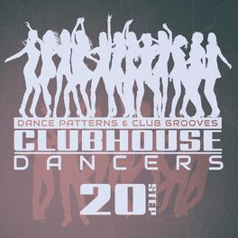 Album cover of Clubhouse Dancers - Step. 20