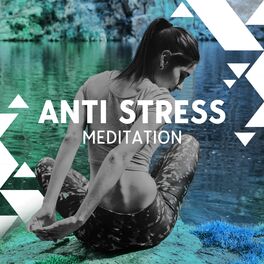 Album cover of Anti Stress Meditation: Calm Your Mind and Breathe
