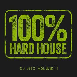 Album cover of 100% Hard House, Vol. 1