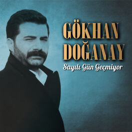 Album cover of Sayılı Gün Geçmiyor