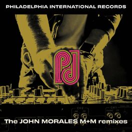 Album cover of Philadelphia International Records: The John Morales M+M Remixes