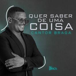 Album cover of Quer Saber de uma Coisa