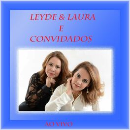 Album cover of Leyde & Laura e Convidados Ao Vivo