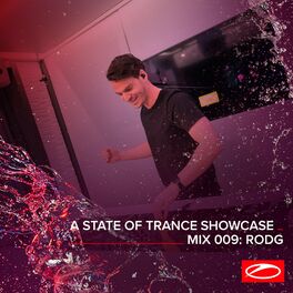 Album cover of A State Of Trance Showcase - Mix 009: Rodg