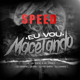 Album cover of Eu Vou Macetando (Speed)