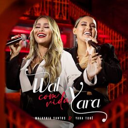 Album cover of Wal Com Vida Yara