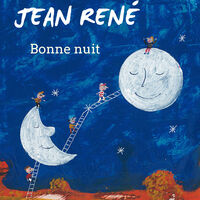 Jean Rene Bonne Nuit Lyrics And Songs Deezer