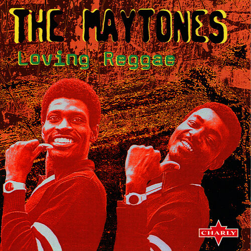 The Maytones - Loving Reggae: lyrics and songs | Deezer