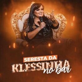 Album cover of Seresta da Klessinha no Bar