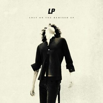 LP - Lost On You (Addal Remix): Listen With Lyrics | Deezer