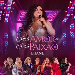 Album cover of Será Amor ou Será Paixão