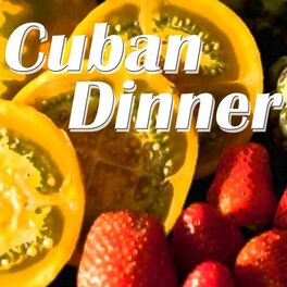 Album cover of Cuban Dinner (Best Latin Music for an Exotic Dinner)