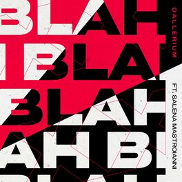 Album cover of Blah Blah Blah (feat. Salena Mastroianni)