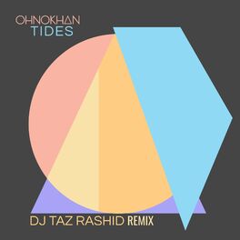Album cover of Tides (DJ Taz Rashid Remix)