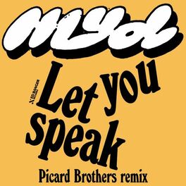 Album cover of Let You Speak (Picard Brothers Remix)