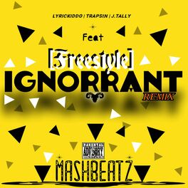Album cover of IGNORRANT [Freestyle] (Remix)
