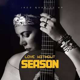 Album cover of Love Without Season