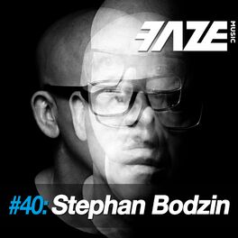Album cover of Faze #40: Stephan Bodzin