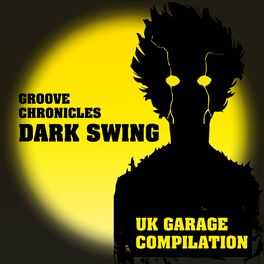 Album cover of Dark swing uk garage compilation