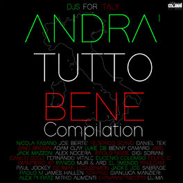 Album cover of Andra' Tutto Bene Compilation (Joe Bertè Presents: DJS for Italy)