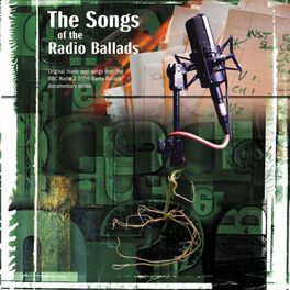 Album cover of The Songs of the Radio Ballads