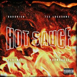 Album cover of Hot Sauce (feat. Heatwave & Yurms)
