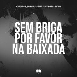 Album cover of Sem Briga por Favor na Baixada