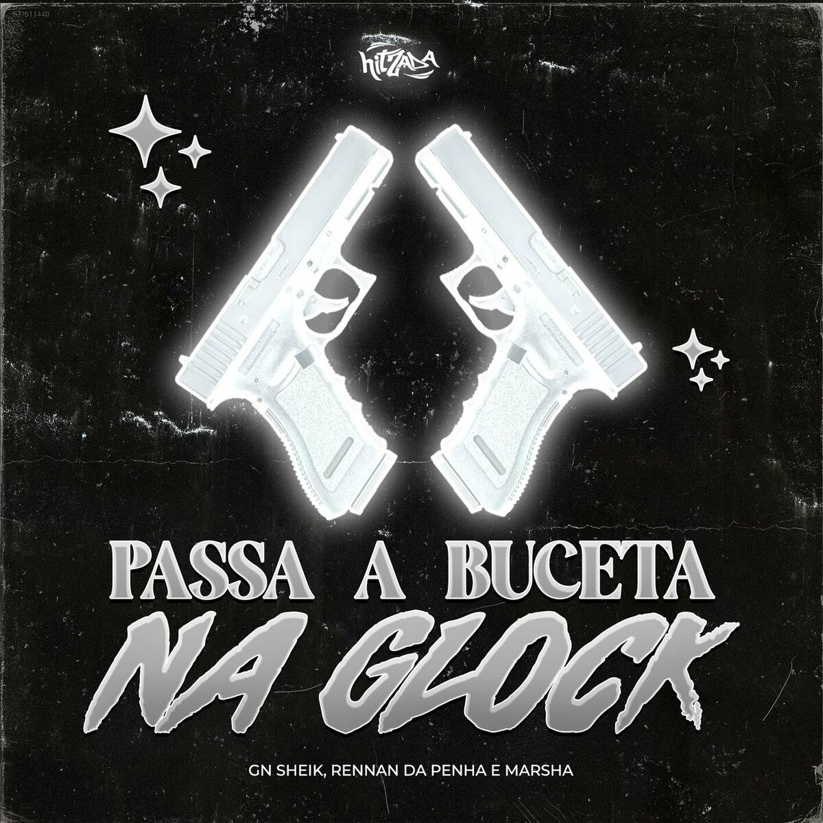 MC GN SHEIK - Passa a Buceta na Glock: letras y canciones | Escúchalas en  Deezer