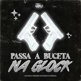 Album cover of Passa a Buceta na Glock