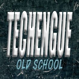 Album cover of Techengue Old School