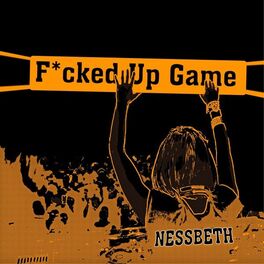 Album cover of F*Cked up Game