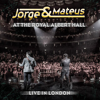 Baixar > CD Live In London – At The Royal Albert Hall – Jorge e Mateus (2013) CD Completo