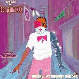 Album cover of 69nyi MaliXXX: Hilarity, Technology and Sex